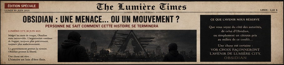 Une du Lumière Times, 30 juin 2025 : Obsidian, une menace ou un mouvement ? Personne ne sait comment cette histoire se terminera.